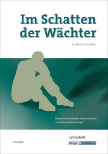 Im Schatten der Wächter – Lehrerheft
