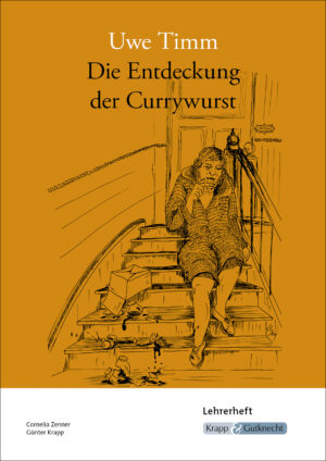 Die Entdeckung der Currywurst – Lehrerheft