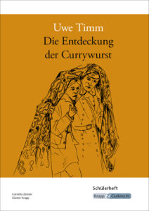 Die Entdeckung der Currywurst – Schülerheft