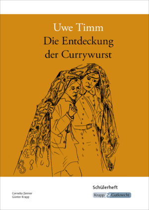 Die Entdeckung der Currywurst – Schülerheft