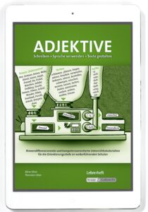 Schreiben – Sprache verwenden – Texte gestalten – Adjektive – Lehrerheft PDF – Einzellizenz