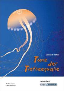 Tanz der Tiefseequalle – Lehrerheft