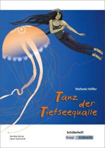 Tanz der Tiefseequalle – Schülerheft