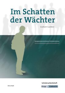 Im Schatten der Wächter – Schülerheft