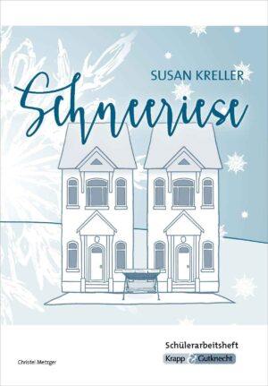 Lehrerheft - Schneeriese von Susan Kreller