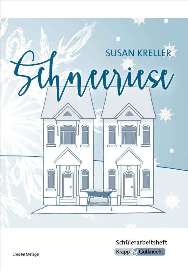 Lehrerheft - Schneeriese von Susan Kreller