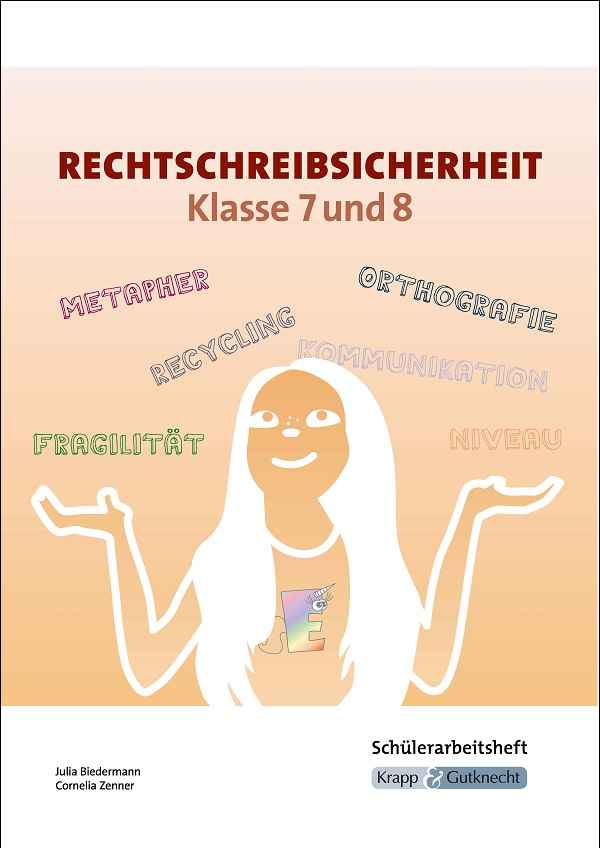 Rechtschreibsicherheit 7 und 8 - Schülerheft