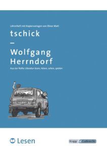 tschick – LESEN – Lehrerheft