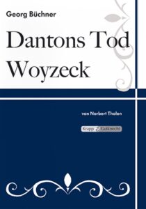 Dantons Tod und Woyzeck – Lehrerheft