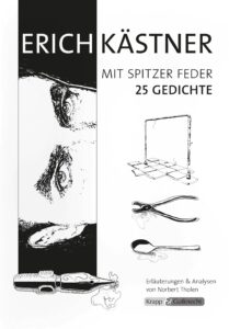 Erich Kästner, mit spitzer Feder – Band mit 25 Gedichten – Lehrerheft