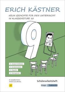 Erich Kästner – Neun Gedichte für den Unterricht – Schülerheft