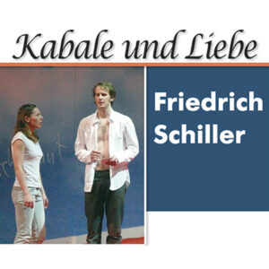 Kabale und Liebe – Friedrich Schiller