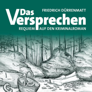 Das Versprechen – Friedrich Dürrenmatt
