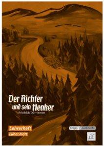 Der Richter und sein Henker – Lehrerheft