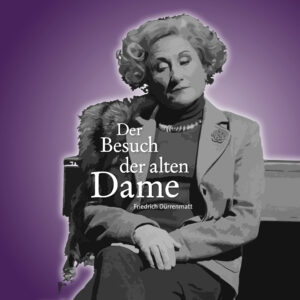Der Besuch der alten Dame – Friedrich Dürrenmatt (Sek II)