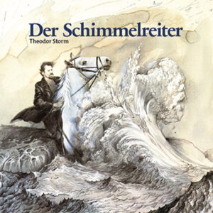 Der Schimmelreiter – Theodor Storm