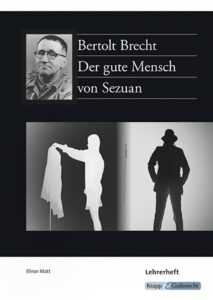 Der gute Mensch von Sezuan – Lehrerheft
