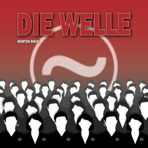 Die Welle – Morton Rhue