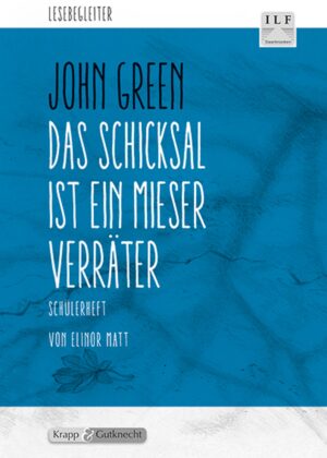 Das Schicksal ist ein mieser Verräter – Schülerheft
