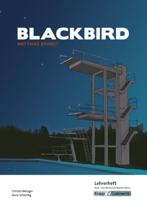 Blackbird – Lehrerheft – Realschule