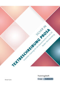 Sicher in Textbeschreibung Prosa – Baden-Württemberg – Trainingsheft