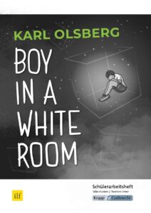 Boy in a White Room – Schülerheft