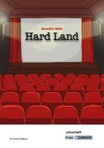 Hard Land – Lehrerheft (Sek II)