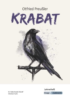 Krabat – Otfried Preußler – Arbeitsheft und Unterrichtsmaterial – Krapp & Gutknecht Verlag