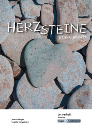 Herzsteine von Hanna Jansen – Arbeitsheft und Unterrichtsmaterial als PDF – Krapp & Gutknecht Verlag