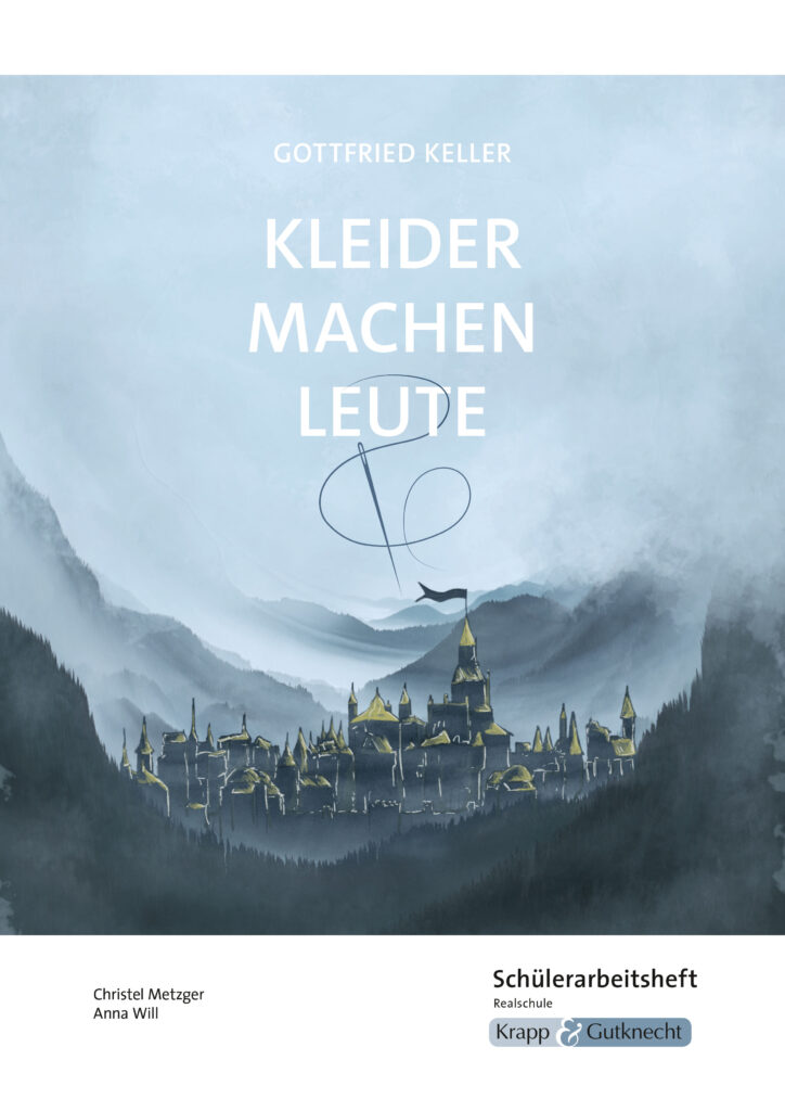 Kleider machen Leute von Gottfried Keller – Arbeitsheft und Unterrichtsmaterial als PDF – Krapp & Gutknecht Verlag