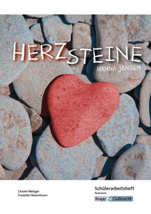 Herzsteine – Schülerheft – Realschule