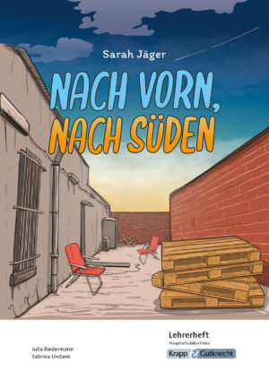 Nach vorn, nach Süden – Lehrerheft – Hauptschule