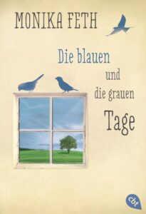 Die blauen und die grauen Tage – Taschenbuch