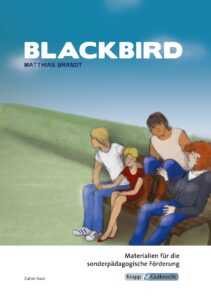 Blackbird – Materialien für die sonderpädagogische Förderung – Lehrerheft