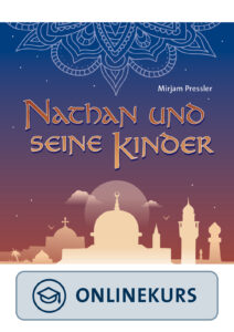 Nathan und seine Kinder – Onlinekurs