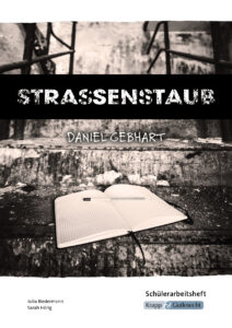 Strassenstaub – Schülerarbeitsheft – Sucht- und Drogenprävention