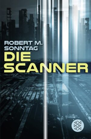 Die Scanner – Taschenbuch
