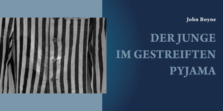 Der Junge im gestreiften Pyjama von John Boyne: Zusammenfassung