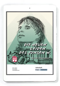 Die neuen Leiden des jungen W. – Lehrerheft PDF – Einzellizenz