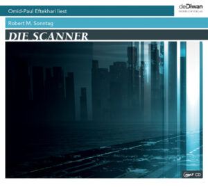 Die Scanner – Hörbuch MP3-Download