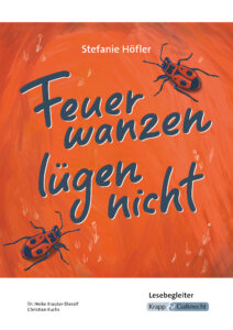 Feuerwanzen lügen nicht – Lesebegleiter