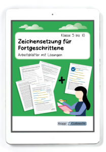 Zeichensetzung für Fortgeschrittene – Klasse 5 bis 10 – PDF