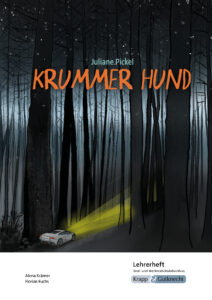 Krummer Hund – Lehrerheft – Realschule und Werkrealschule