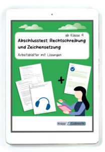 Abschlusstest: Rechtschreibung und Zeichensetzung – ab Klasse 9 – PDF