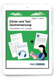 Diktat und Test: Zeichensetzung – Arbeitsblätter mit Lösungen