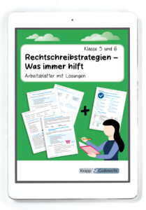Rechtschreibstrategien – Was immer hilft – Arbeitsblätter mit Lösungen