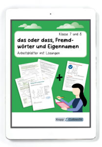 das oder dass, Fremdwörter und Eigennamen – Arbeitsblätter mit Lösungen