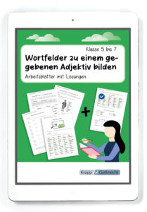 Wortfelder zu einem gegebenen Adjektiv bilden – Klasse 5 bis 7 – PDF