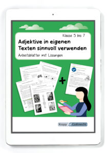 Adjektive in eigenen Texten sinnvoll verwenden – Klasse 5 bis 7 – PDF
