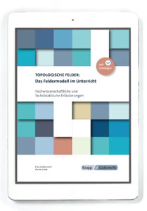 Feldermodell – Fachwissenschaftliche und fachdidaktische Erläuterungen – PDF